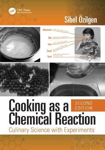Cooking As A Chemical Reaction Culinary Science With Experiments 2Nd