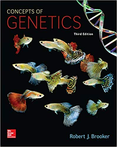 Concepts of Genetics 3rd by Robert Brooker