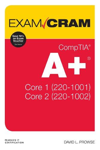 Comptia A Core 1 220 1001 And Core 2 220 1002 Exam Cram 2Nd