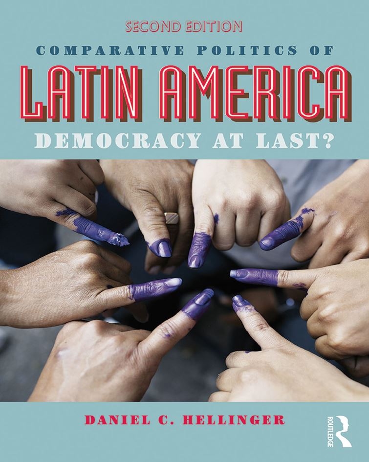 Comparative Politics of Latin America 2nd 2E