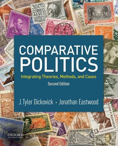 Comparative Politics Integrating Theories Methods and Cases 2nd