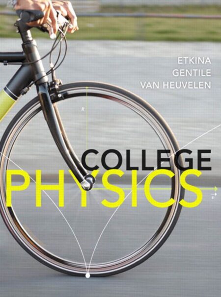 College Physics 1st 1E Alan Van Heuvelen