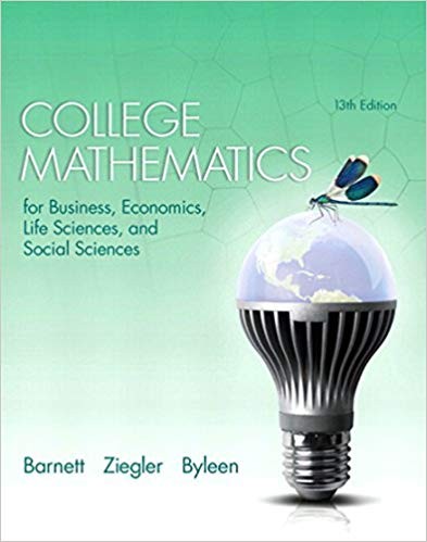 College Mathematics for Business Economics Life Sciences and Social Sciences 13th
