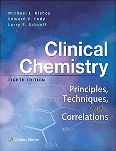 Clinical Chemistry Principles Techniques Correlations 8th