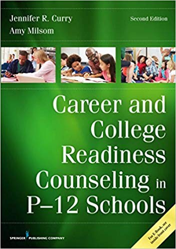Career and College Readiness Counseling in P12 Schools Second