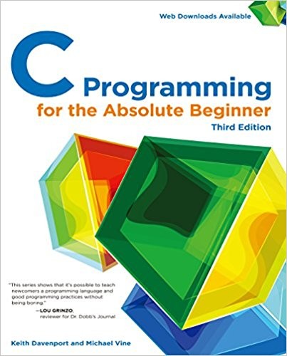 C Programming for the Absolute Beginner 3rd C Programming for the Absolute Beginner 3rd