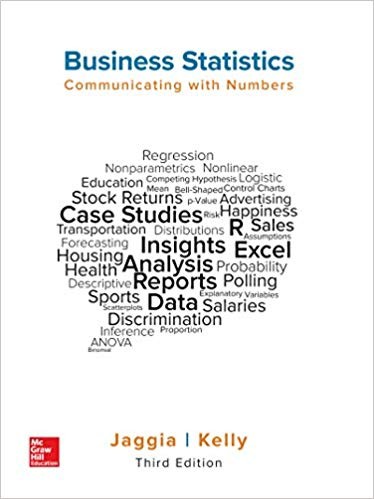 Business Statistics Communicating with Numbers 3rd