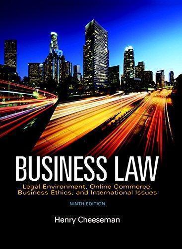 Business Law Legal Environment Online Commerce Business Ethics and International Issues Business Law Legal Environment Online Commerce Business Ethics and International Issues