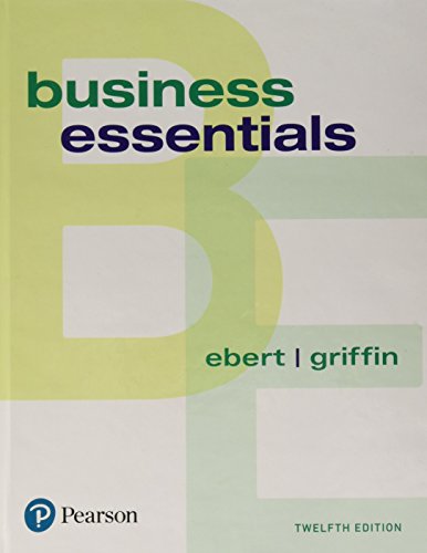 Business Essentials 12th by Ronald J Ebert Business Essentials 12th by Ronald J Ebert