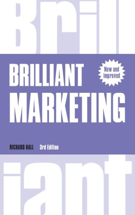 Brilliant Marketing 3rd 3E Richard Hall