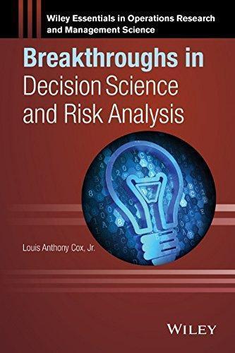 Breakthroughs In Decision Science And Risk Analysis