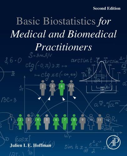 Biostatistics For Medical And Biomedical Practitioners 2Nd