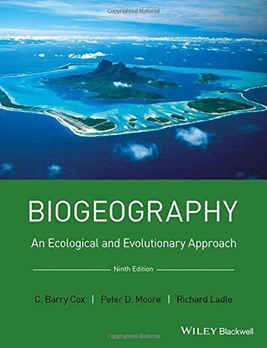 Biogeography An Ecological And Evolutionary Approach 9Th