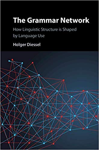 The Grammar Network How Linguistic Structure Is Shaped by Language Use