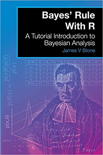 Bayes Rule With R A Tutorial Introduction To Bayesian Analysis