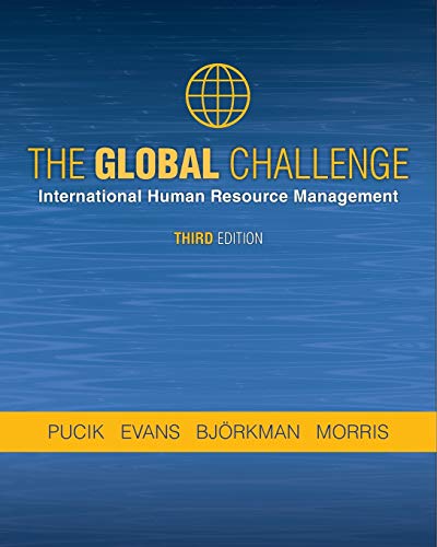 THE GLOBAL CHALLENGE International Human Resource Management 3rd