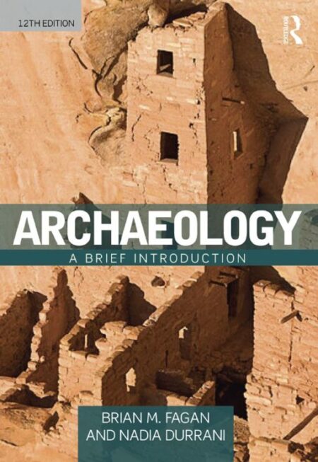 Archaeology A Brief Introduction 12th 12E