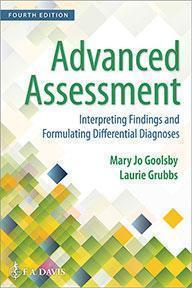 Advanced Assessment Interpreting Findings And Formulating Differential Diagnoses 4Th Advanced Assessment Interpreting Findings And Formulating Differential Diagnoses 4Th
