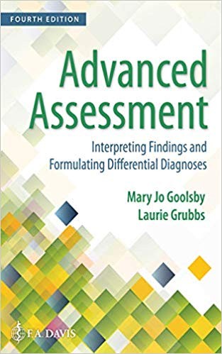Advanced Assessment Interpreting Findings and Formulating Differential Diagnoses 4th