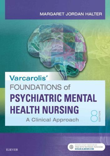 Varcarolis Foundations Of Psychiatric Mental Health Nursing A Clinical Approach 8Th
