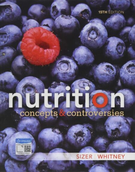 Nutrition Concepts And Controversies 15Th