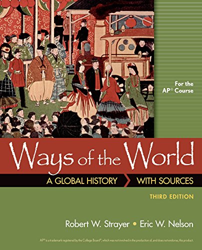 Ways of the World with Sources for AP