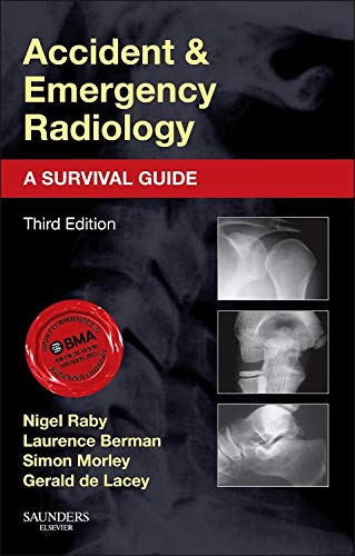 Accident and Emergency Radiology A Survival Guide 8211 3rd