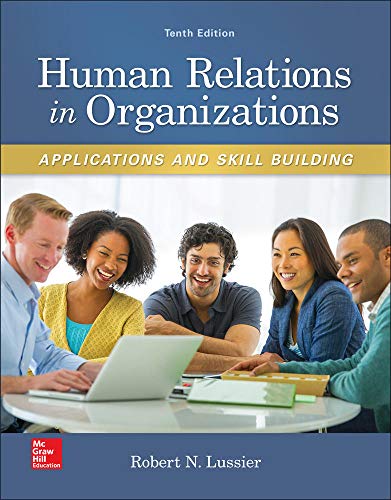 Human relations in organizations applications and skill building 8211 10th