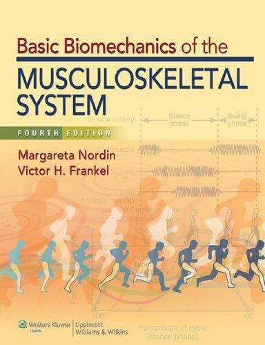 Basic Biomechanics Of The Musculoskeletal System North American 4Th