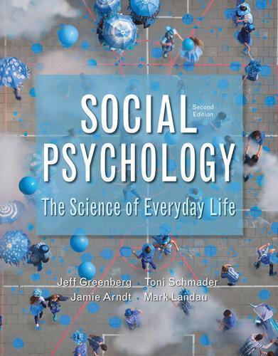 Social Psychology The Science Of Everyday Life 2Nd