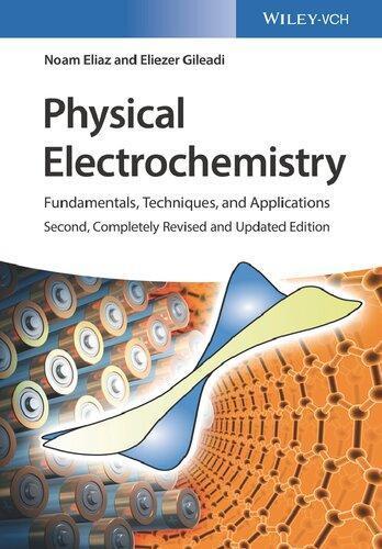 Physical Electrochemistry Fundamentals Techniques And Applications 2Nd