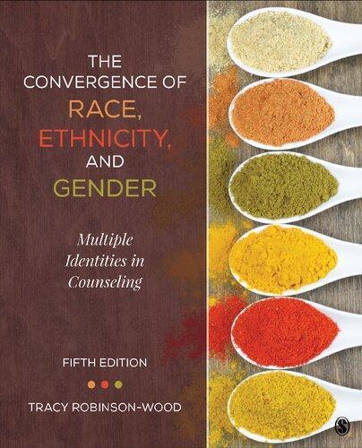 The Convergence Of Race Ethnicity And Gender Multiple Identities In Counseling 5Th