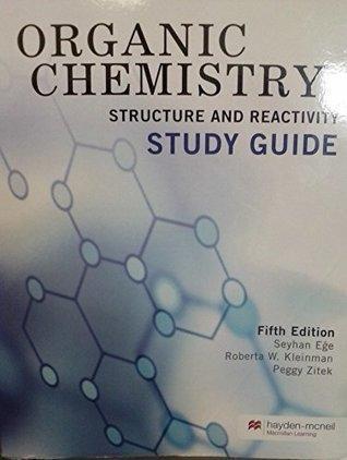 Organic Chemistry Structure And Reactivity Study Guide 5Th