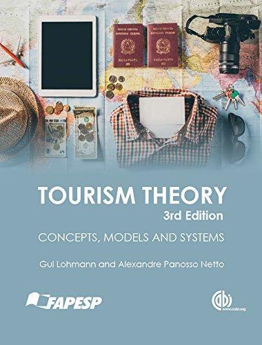 Tourism Theory Concepts Models And Systems 3Rd