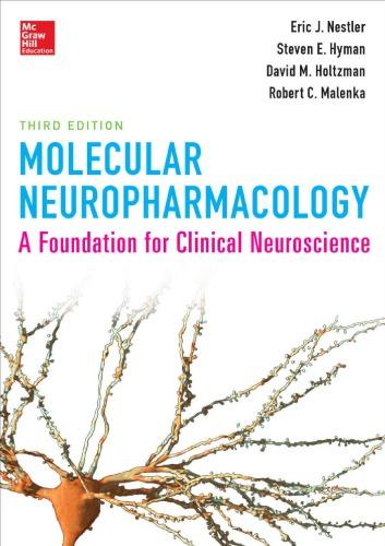 Molecular Neuropharmacology A Foundation For Clinical Neuroscience 3Rd