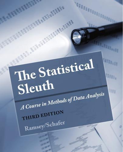 The Statistical Sleuth A Course In Methods Of Data Analysis 3Rd