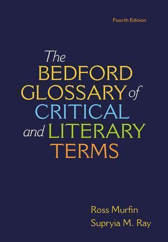 The Bedford Glossary Of Critical And Literary Terms Fourth 4Th