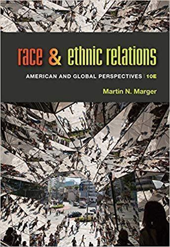 Race And Ethnic Relations American And Global Perspectives 10Th