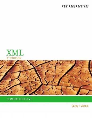 New Perspectives On Xml Comprehensive 3Rd