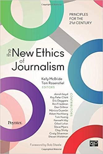 The New Ethics Of Journalism Principles For The 21St Century