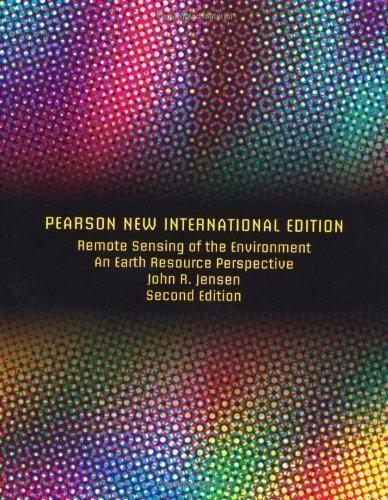 Remote Sensing Of The Environment An Earth Resource Perspective 2Nd