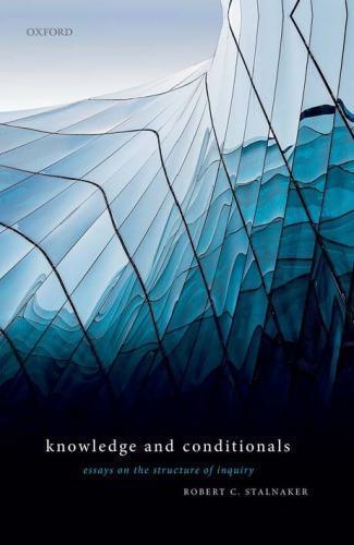 Knowledge And Conditionals Essays Knowledge And Conditionals Essays