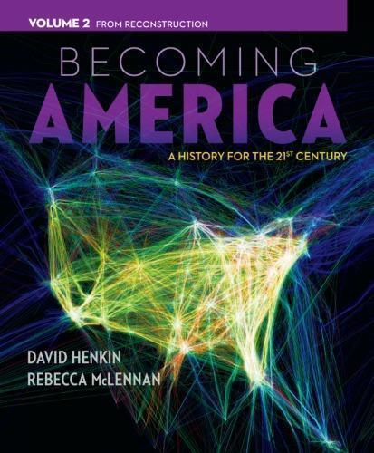 Becoming America A History For The 21St Century