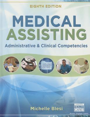 Medical Assisting Administrative And Clinical Competencies 8Th