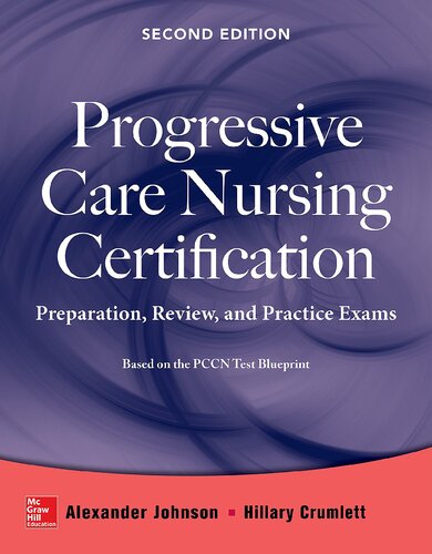 Progressive care nursing certification preparation review and practice exams