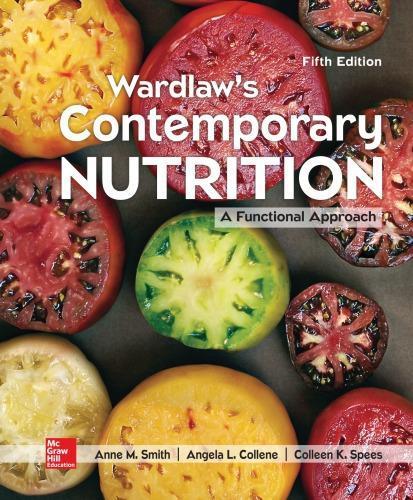 Wardlaws Contemporary Nutrition A Functional Approach 5Th