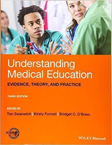 Understanding Medical Education Evidence Theory And Practice 3Rd