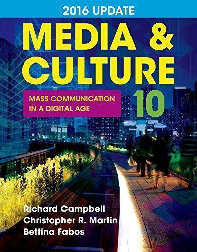 Media Culture 2016 Update Mass Communication In A Digital Age 10Th
