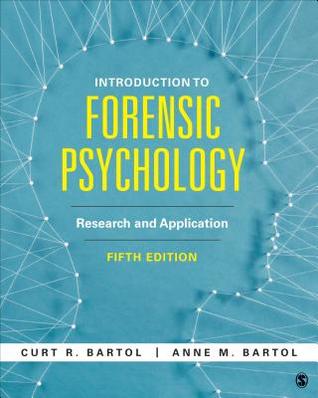 Introduction To Forensic Psychology Research And Application 5Th