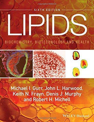Lipids Biochemistry Biotechnology And Health 6Th Lipids Biochemistry Biotechnology And Health 6Th